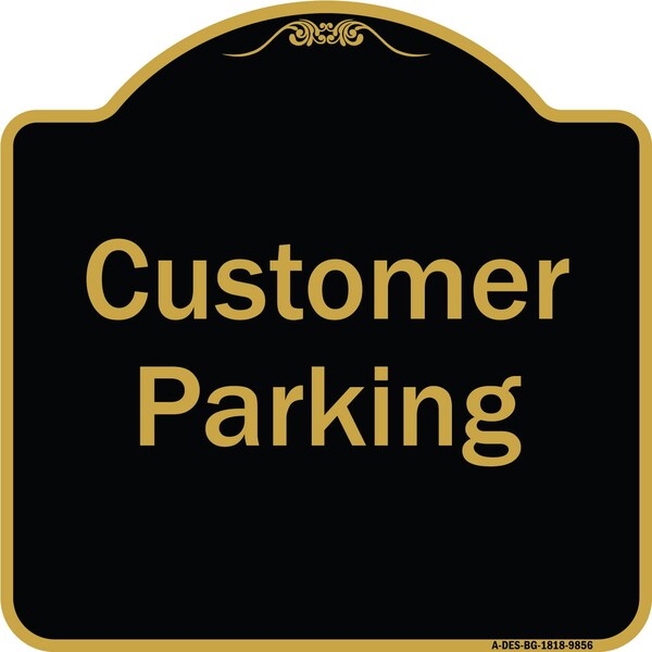 Signmission Designer Series-Customer Parking 2, Black & Gold Heavy-Gauge Aluminum, 18" x 18", BG-1818-9856 A-DES-BG-1818-9856 - main